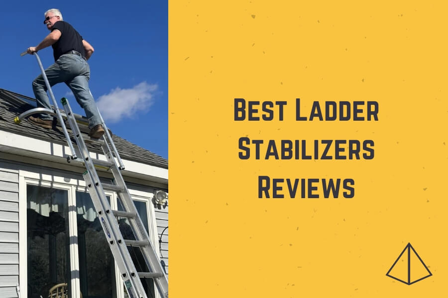 Best Ladder Stabilizers