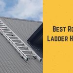 Best Roof Ladder Hooks